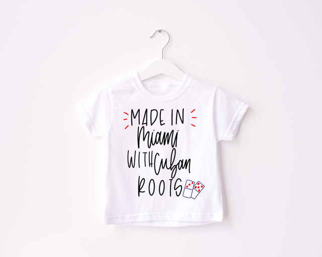 MADE IN MIAMI WITH CUBAN ROOTS TOODLER TEE