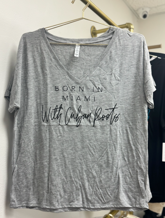 Born in Miami with Cuban Roots tee