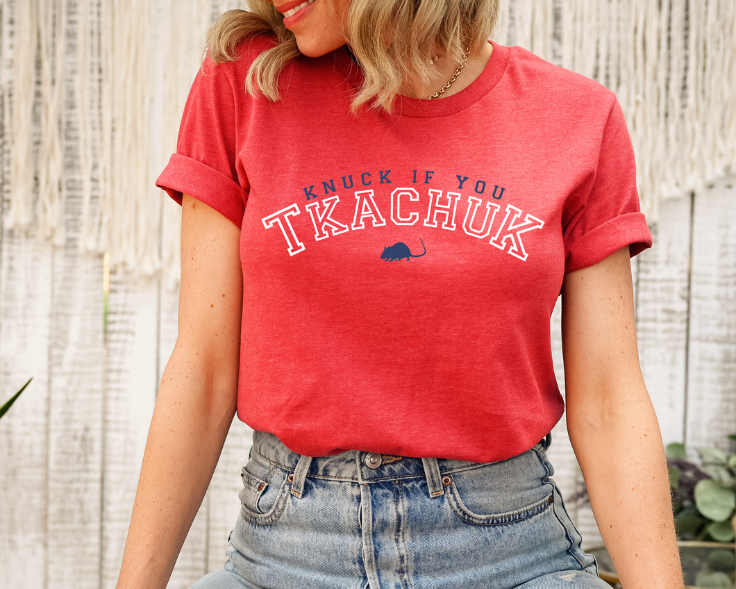 Knuck if you Tkachuk Tee