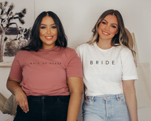 Load image into Gallery viewer, The Danielle Bridal Party Tee
